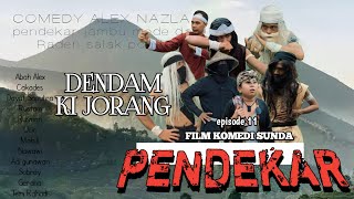 filem sunda lucu !! DENDAM KIJORANG MELAWAWAN RADEN SALAK PONDOH !! (Comedi Alex Nazla)
