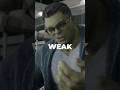 WHY IS HULK SO WEAK NOW?