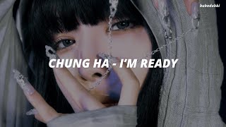 CHUNG HA (청하) - 'I'M READY' Easy Lyrics