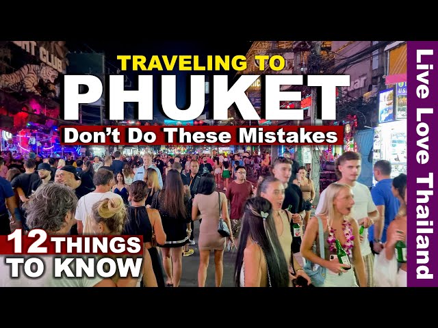 Travel vlog - Traveling To Phuket | Don't Make These Mistakes #livelovethailand