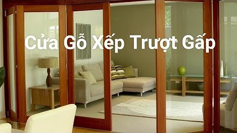 Cửa Gỗ Xếp Trượt Gấp Dồn về 1 Bên