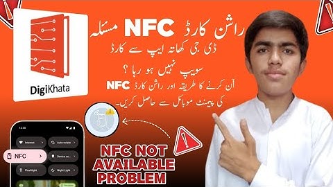 NFC Not Available" errors while trying to scan their Ration Cards Smart Cards using the DG Khata App