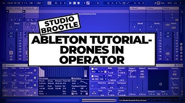 Ableton Tutorial: Ambient Drones in Operator  - with free Ableton Rack