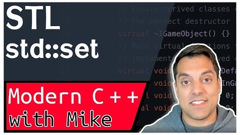 STL std::set | Modern Cpp Series Ep. 121