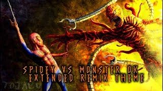 Spidey vs Monster Oсk Extended Remix Theme