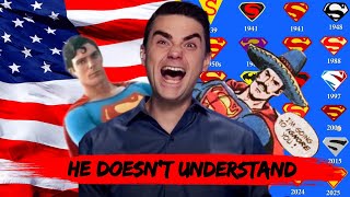 ben Shapiro doesn't like SUPERMAN or superman