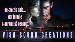 Download Lagu VISA SOUND CREATIONS - Adio... și Totuși Nu | Baladă Romantică 2025 | ♫ Oficial Audio MP3 Download Lagu VISA SOUND CREATIONS - Adio... și Totuși Nu | Baladă Romantică 2025 | ♫ Oficial Audio MP3