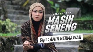 DIANA SASTRA - MASIH SENENG