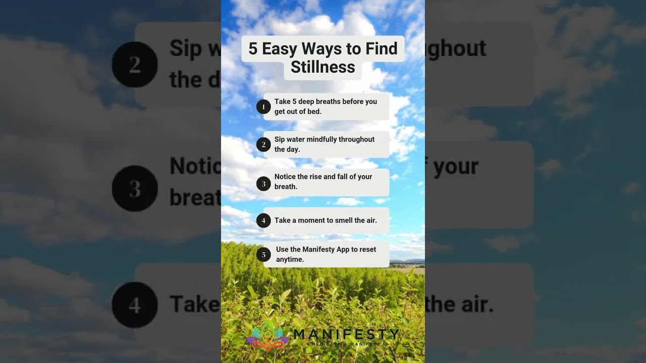 Add mindfulness to your routine with these 5 tips. For more support, download the Manifesty App for
