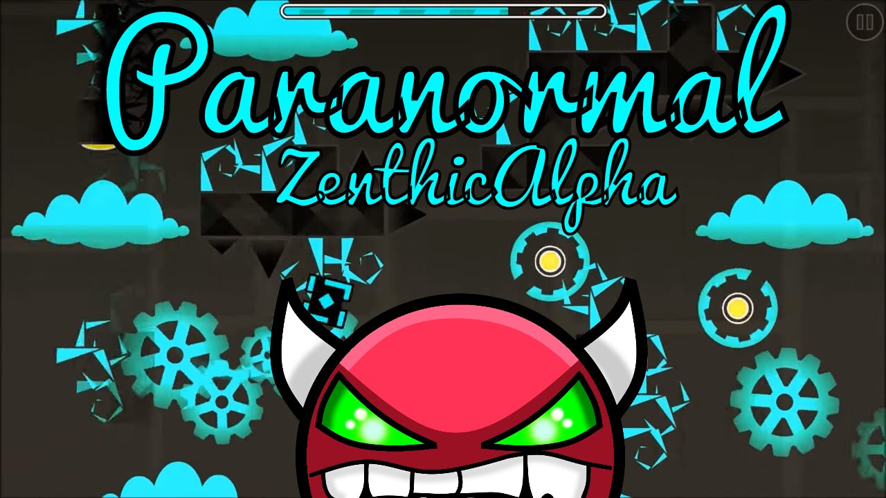 Geometry Dash [Easy Demon] - Paranormal - by ZenthicAlpha - YouTube