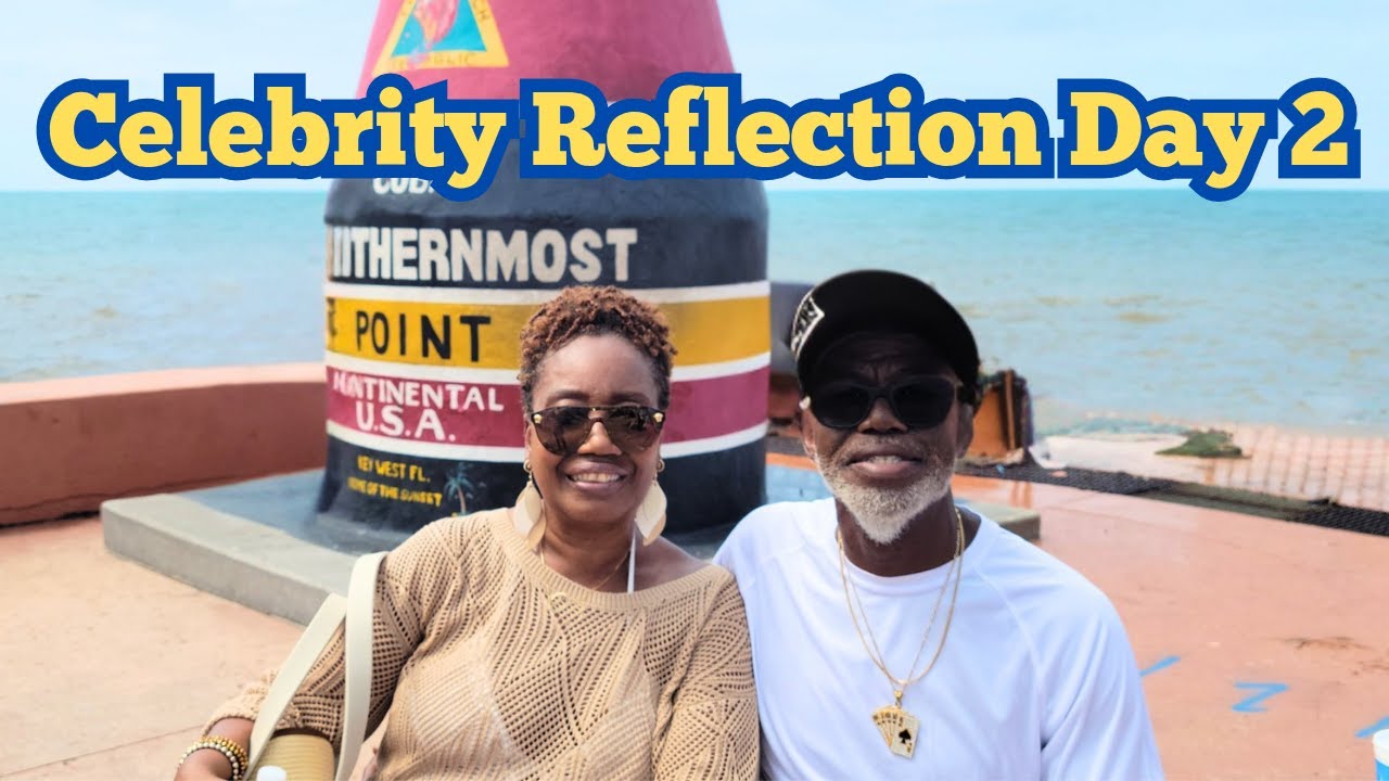 Celebrity Reflection Day 2 - Cruising the Streets of Key West!