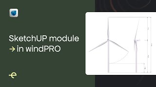 Sketchup Integration Module In Windpro