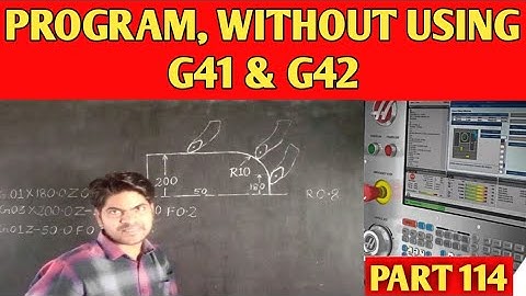 Program, without G41 & G42 || Simple program without G41 & G42 ||