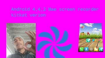 Android Version 4.4.2 kitkat version mae screen recorder kaise chalye .