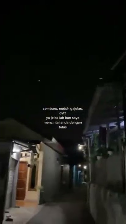 cemburu,nuduh gak jelas || story wa