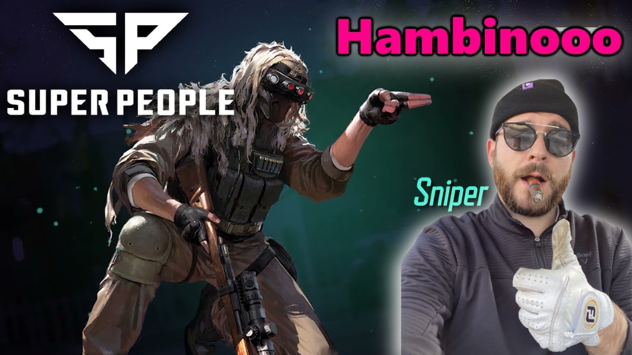SUPER PEOPLE - HAMBINOOO & OBIWANNCOYOTE - SNIPER - SKS + Legendary X40A1 - DUO