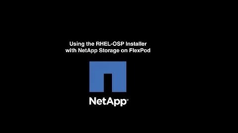 Using the RHEL-OSP Installer with NetApp Storage on FlexPod