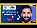 How To Set Notification Preferences On TRELLO (Complete 2025 Guide)