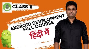Class 5 - Weights ,Image And Text View Linear layout | Android App Development Full Course In Hindi