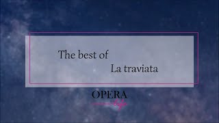 The best of La Traviata (Giuseppe Verdi) - Lyrics