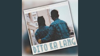Dito Ka Lang feat April Su Rakob U0026 Iritado