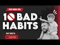 🚫 Break Free from Unhealthy Habits! 10️⃣ Roadblocks to a Healthier You 💪✨