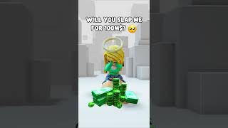 Will You Slap Me For 100M?