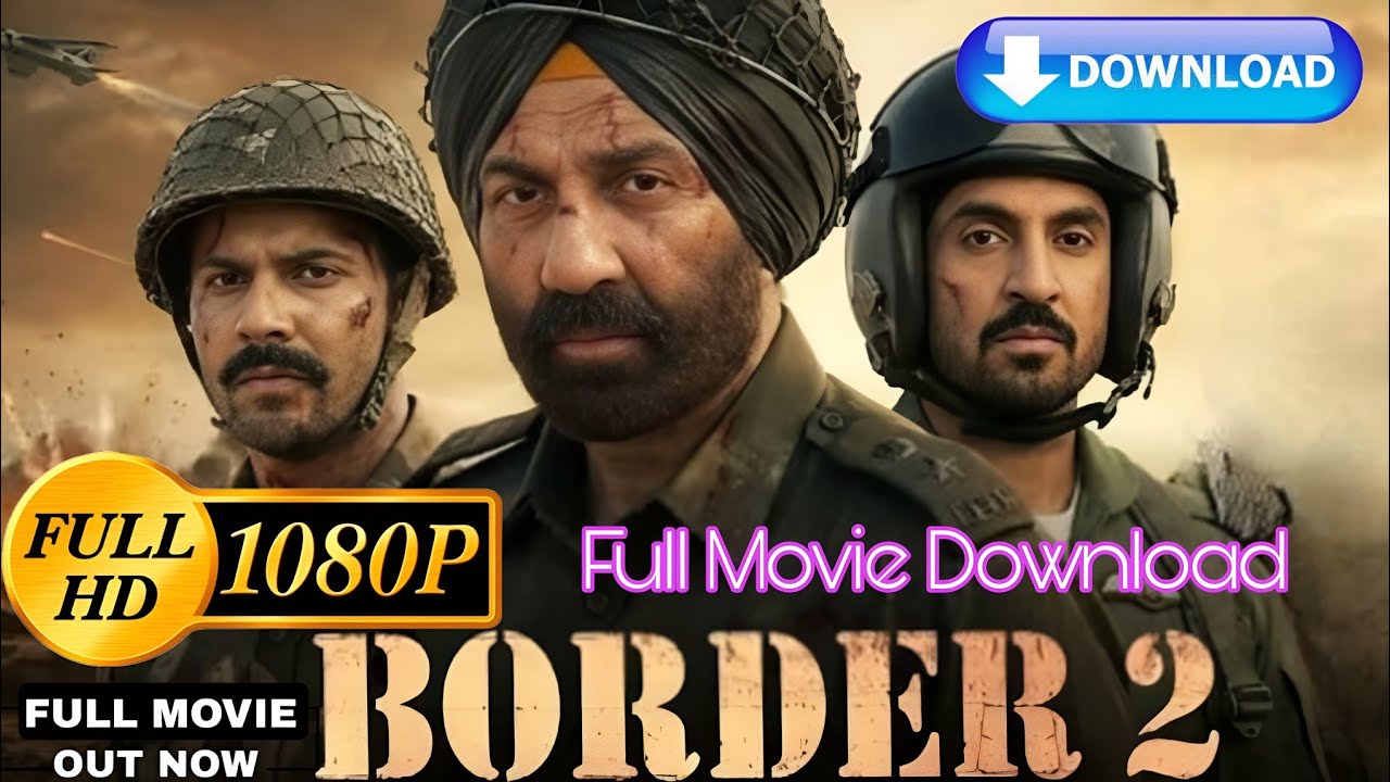 Border 2 Movie Download Kaise Kare? | Border 2 Full Movie Watch Online 