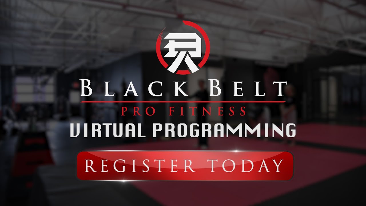 Black Belt Pro Fitness Virtual Programming YouTube