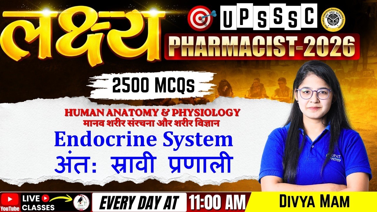 लक्ष्य- L- 69 | Endocrine System - Human Anatomy & Physiology | UPSSSC Pharmacist #upssscpharmacist