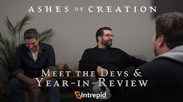 Ashes of Creation Meet the Devs & Year-in-Review