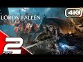 LORDS OF THE FALLEN Gameplay Walkthrough Part 2 (FULL GAME 4K 60FPS) No Commentary