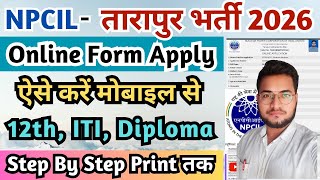 NPCIL Tarapur Online Form 2026, NPCIL Stipendiary Trainee Online Form Kaise Bhare 2026
