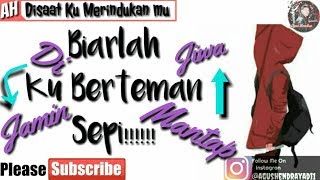 Status WA Disaat Ku MerindukanMu AnimasiDanLirik