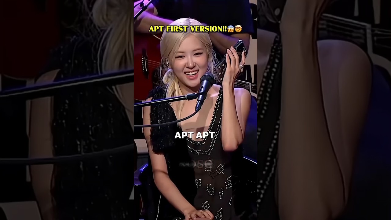 Rosé release the first version of APT 😲 !  