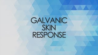 What Is Galvanic Skin Response?