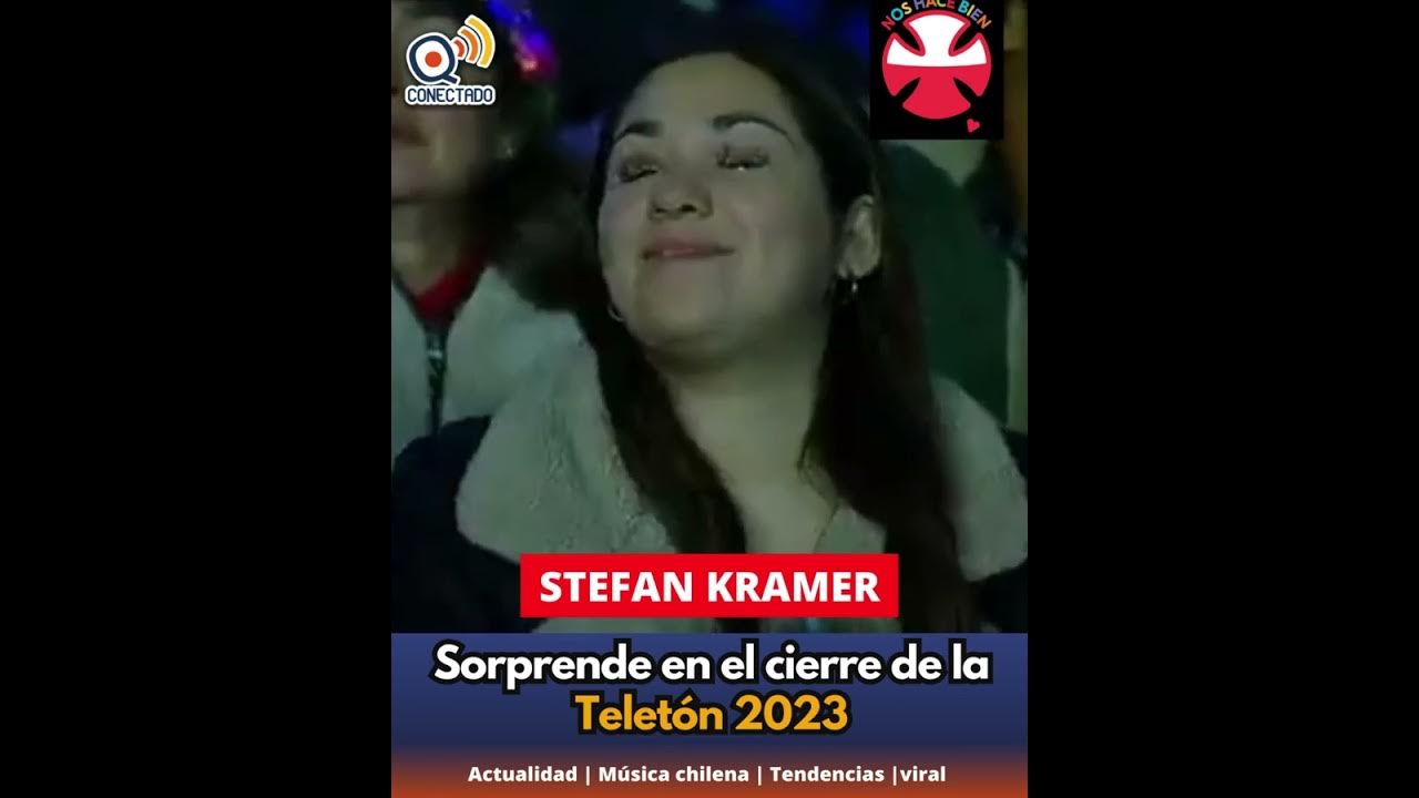 Stefan Kramer sorprendió en Teletón 2023 YouTube