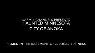 Haunted Minnesota - City of Anoka