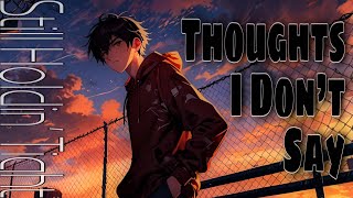 Thoughts I Don’t Say – Still Holdin’ Tight || by Relatone (Official Lyrics Video)