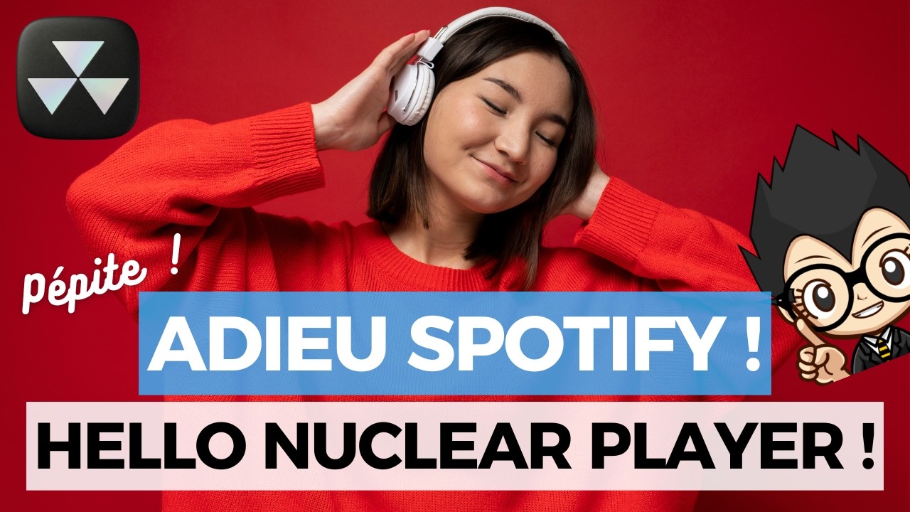 Adieu Spotify ! Nuclear Player: lecteur gratuit !