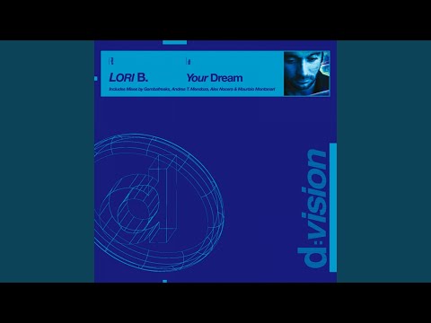 Lori B. — Your Dream (Lori B. Vanity Kills Mix)