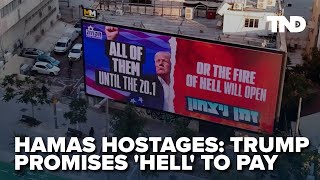 Trump promises 'hell' to pay if Gaza hostages aren't released; but how close is a deal?
