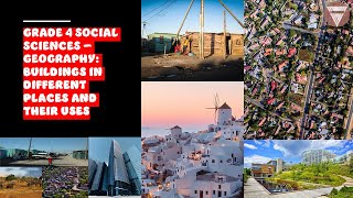 Buildings and their uses | Grade 4 Social Sciences | Geography CAPS Aligned |