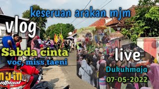 Download Lagu Sabda Cinta Voc.Miss Taeni Vloggers Live Dukuh Maja 07_05_2022 MP3