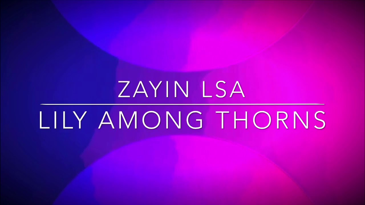 Watch LILY AMONG THORNS on YouTube Watch LILY AMONG THORNS on YouTube