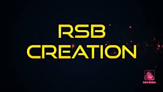 RSB Creation intro  ..