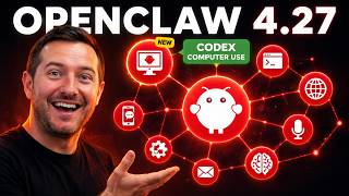 OpenClaw 4.27 - Desktop Control With Codex