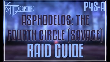 Asphodelos: The Fourth Circle (SAVAGE) PART ONE Raid Guide