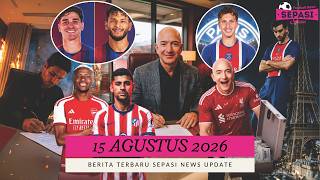 RESMI!! Liverpool Jadi Klub Sultan🤑 SIAPA NO. 9 BARCELONA??🤔Era Arteta Berlanjut😎PSG GAS POLL👏