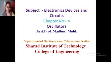 Unit No 4 Lecture No 31 Oscillators by Madhuri Mulik